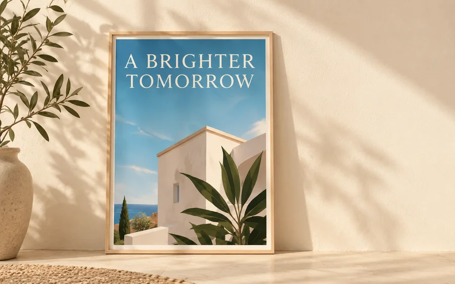 A framed illustrated poster reading A Brighter Tomorrow